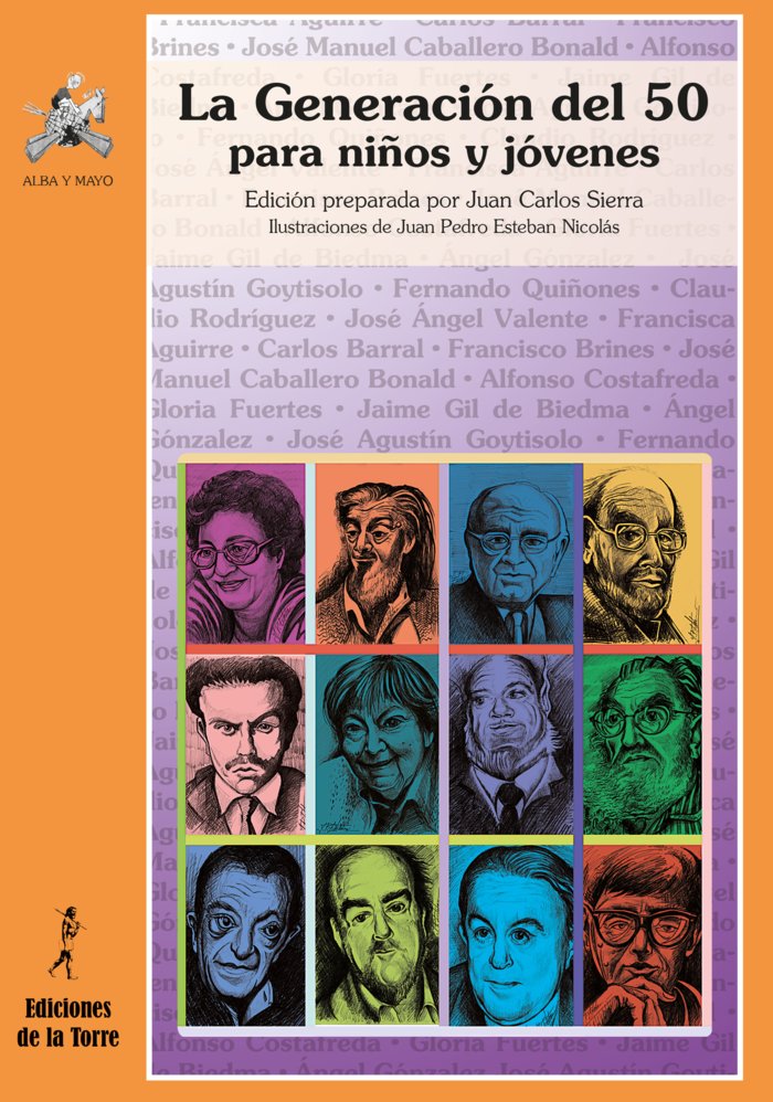 La generación del 50 para niños y jóvenes, de SIERRA, JUAN CARLOS | portada del libro