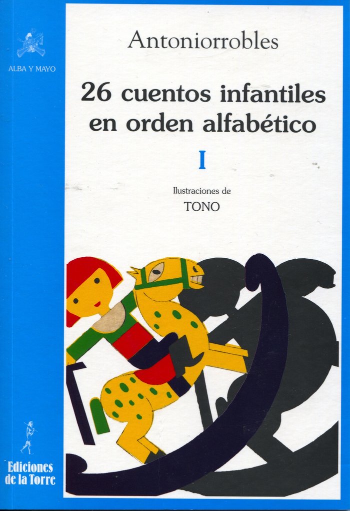 26 cuentos infantiles en orden alfabético, de Robles Soler | portada del libro