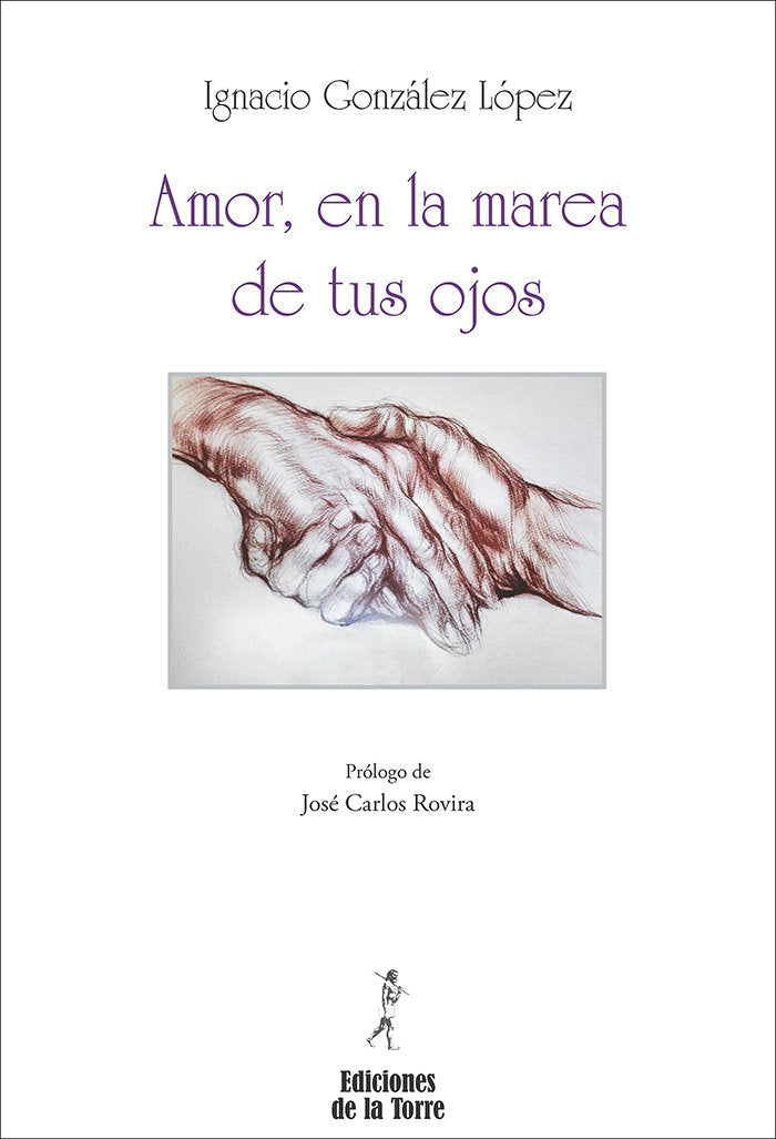 Amor, en la marea de tus ojos, de González López, Ignacio | portada del libro
