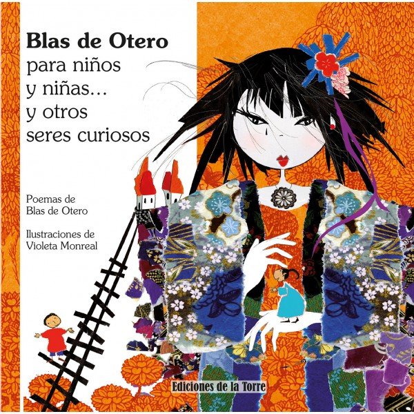 Blas de Otero para niños y niñas y otros seres curiosos, de Otero, Blas de | portada del libro