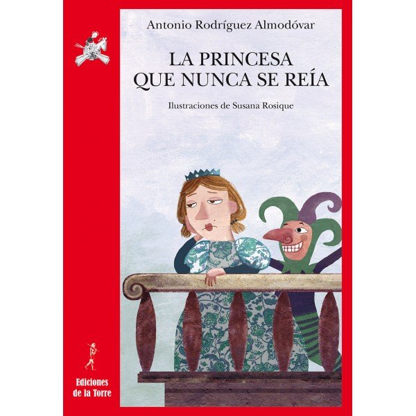 La princesa que nunca se reía, de Rodríguez Almodóvar, Antonio | portada del libro