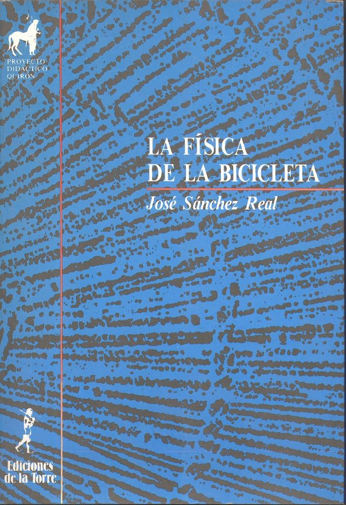 La física de la bicicleta, de Sánchez Real | portada del libro