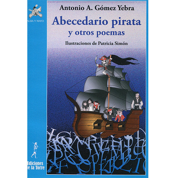 Abecedario pirata y otros poemas, de Gómez Yebra, Antonio Agustín | portada del libro