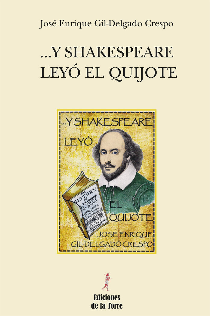 ... Y Shakespeare leyó El Quijote, de Gil-Delgado Crespo, José Enrique | portada del libro