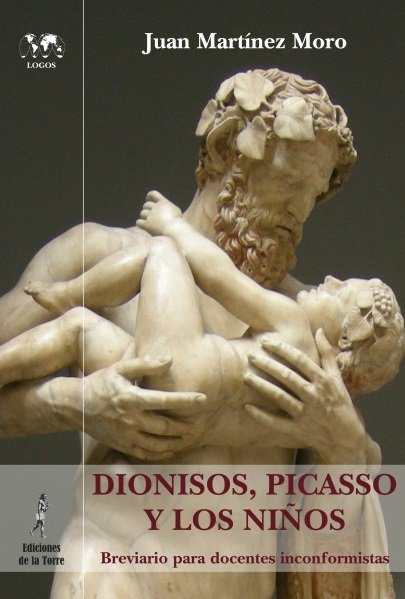 Dionisos, Picasso y los niños, de Martínez Moro, Juan | portada del libro