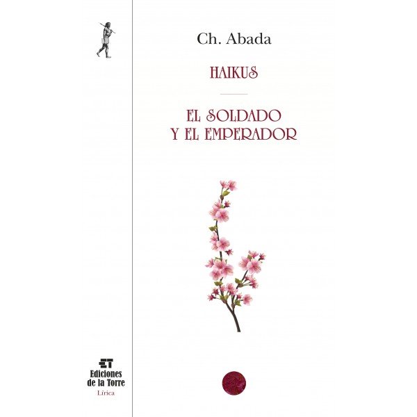 Haikus - El soldado y el emperador, de Ch. Abada | portada del libro