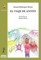 EL VIAJE DE ANTON, de SUSANA RODRIGUEZ REINA | portada del libro