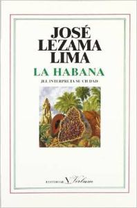 HABANA,LA, de LEZAMA LIMA | portada del libro