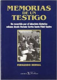 Memorias de un testigo, de Bernal | portada del libro