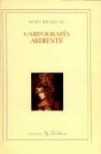 Cartografía ardiente, de Noni Benegas | portada del libro
