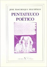 Pentateuco poético, de Mascaraque Díaz-Mingo, José | portada del libro