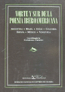 Norte y sur de la poesía iberoamericana (Argentina, Brasil, Colombia, Chile, España, México y Venezu, de Varios autores | por