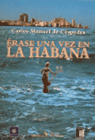 Érase una vez en La Habana, de Céspedes | portada del libro