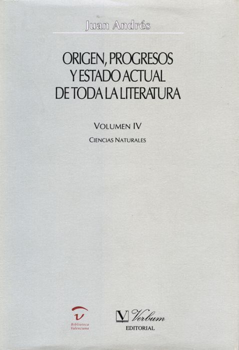 Origen, progresos y estado actual de toda la literatura. Ciencias Naturales, de Andrés, Juan | portada del libro