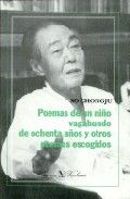 Poemas de un niño vagabundo de ochenta años y otros poemas escogidos, de So, Chongju | portada del libro