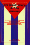 Cien años de historia de Cuba (1898-1998), de Moreno Fraginals, Manuel | portada del libro