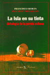 La isla en su tinta, antología de la poesía cubana, de Varios autores | portada del libro