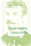 Poesía completa y prosa selecta, de Casal, Julián del | portada del libro