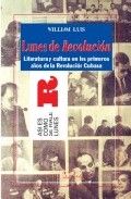 Lunes de Revolución. Literatura y cultura en los primeros años de la Revolución cubana, de Luis | portada del libro