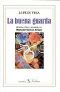 La buena guarda, de Vega, Lope de | portada del libro