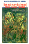 Los potros de bárbaros atilas y otros cuentos, de Suárez-Galbán Guerra, Eugenio | portada del libro