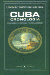 Cuba-cronología. Cinco siglos de historia, política y cultura, de Fornés-Bonavia Dolz, Leopoldo | portada del libro