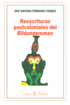 Reescrituras postocoloniales del Bildungsroman, de Fernández Vázquez | portada del libro
