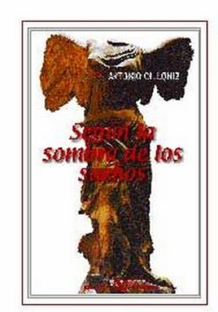 Según la sombra de los sueños, de Cillóniz de la Guerra, Antonio | portada del libro