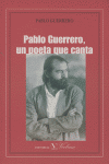 Pablo Guerrero, un poeta que canta, de Guerrero, Pablo | portada del libro