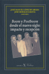 Boom y postboom. Desde el nuevo siglo: Impacto y percepción, de Varios autores | portada del libro