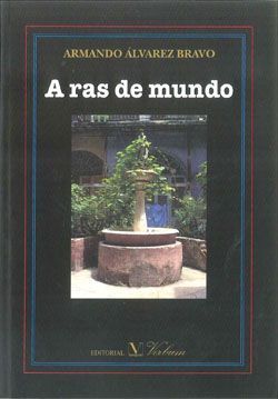 A ras de mundo, de Alvarez Bravo, Armando | portada del libro