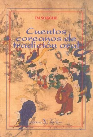 Cuentos coreanos de tradición oral, de Sokche, Im | portada del libro