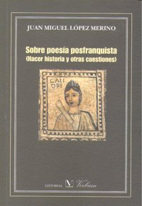 Sobre poesía posfranquista, de López Merino | portada del libro