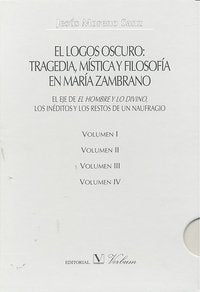 El logos oscuro: Tragedia, mística y filosofía en María Zambrano, de Moreno Sanz | portada del libro