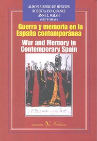 Guerra y memoria en la España contemporánea / War and Memory in contemporary Spain, de Varios autores | portada del libro