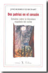 Dos patrias en el corazón. Estudios sobre literatura española del exilio, de Rodríguez Richart, José | portada del libro