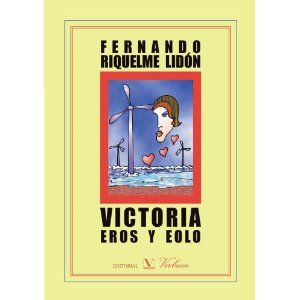 Victoria, Eros y Eolo, de Riquelme Lidón, Fernando | portada del libro