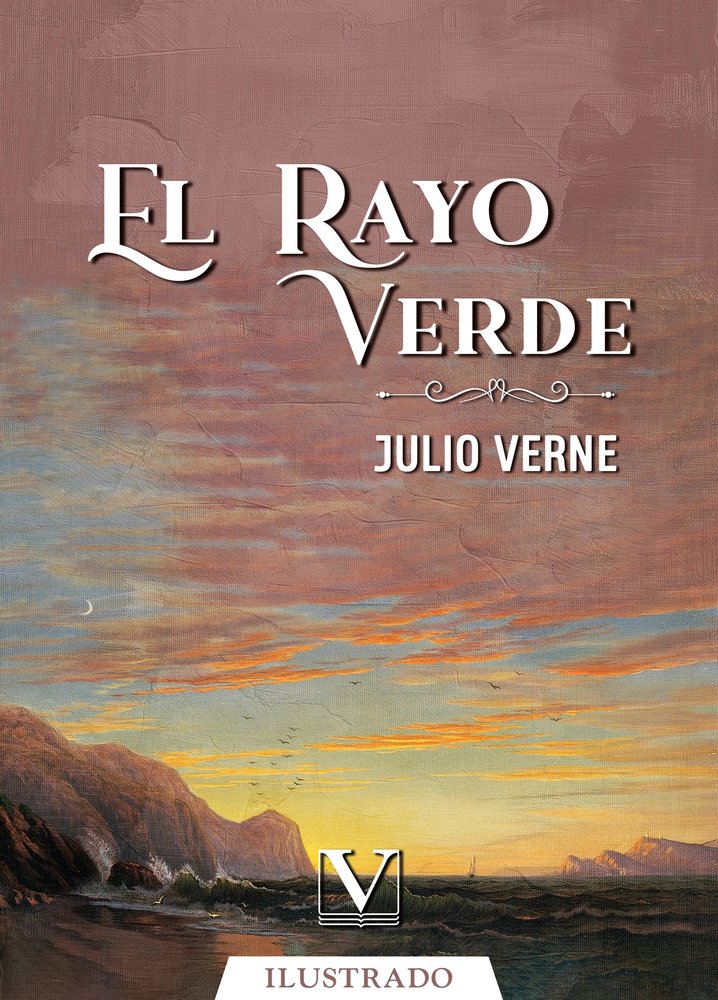 EL RAYO VERDE, de VERNE, JULIO | portada del libro