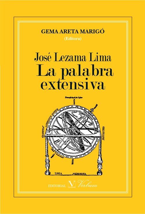 José Lezama Lima. La palabra extensiva, de Varios autores | portada del libro