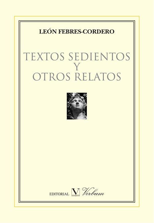 TEXTOS SEDIENTOS Y OTROS RELATOS, de Febres-Cordero | portada del libro