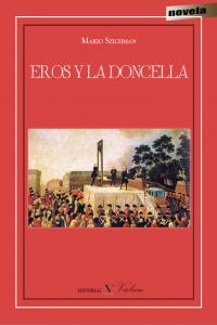 EROS Y LA DONCELLA, de Szichman (Argentina), Mario | portada del libro