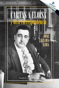 Cartas a Eloísa y otra correspondencia, de Lezama Lima, José | portada del libro