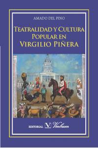 Teatralidad y cultura popular en Virgilio Piñera, de Del Pino, Amado | portada del libro