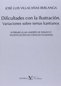 Dificultades con la Ilustración. Variaciones sobre temas kantianos, de VILLACAÑAS BERLANGA, JOSÉ LUIS | portada del libro