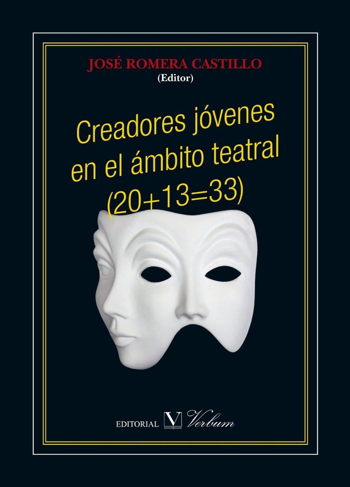 Creadores jóvenes en el ámbito teatral (20+13=33), de Romera Castillo, José | portada del libro