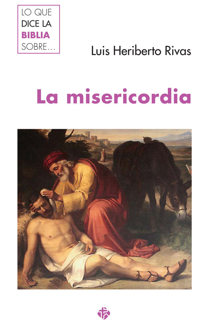 Lo que dice la Biblia sobre la Misericordia, de Rivas | portada del libro