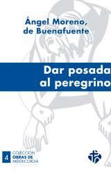 Dar posada al peregrino, de Moreno Sancho | portada del libro