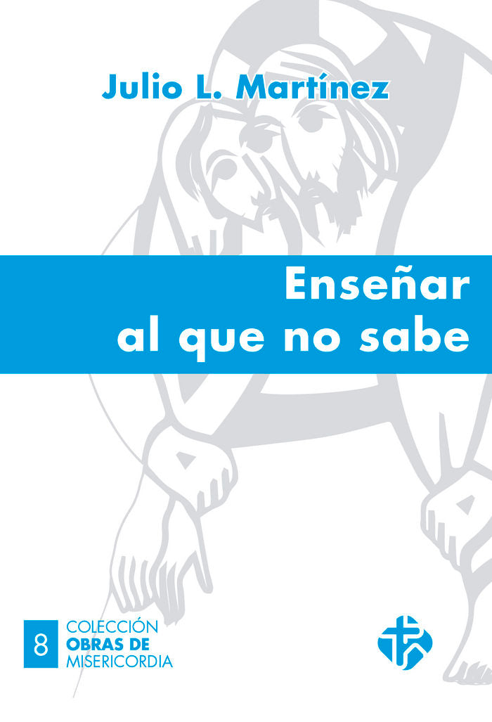 Enseñar al que no sabe, de Martínez Martínez | portada del libro