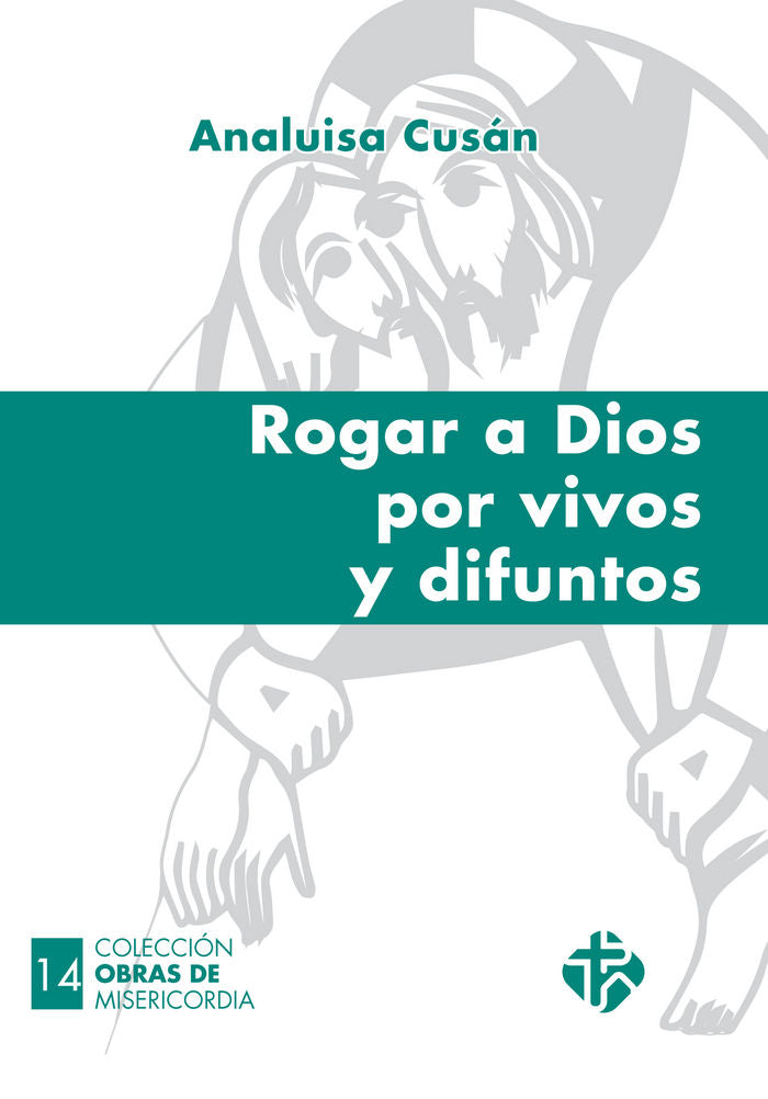 Rogar a Dios por vivos y difuntos, de Cusán | portada del libro