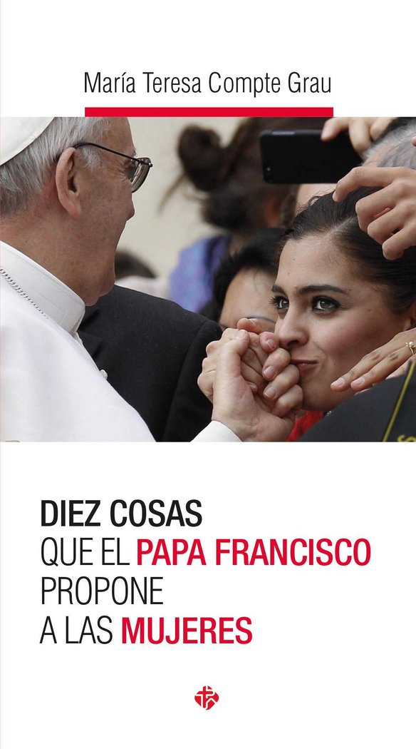 Diez cosas que el papa Francisco propone a las mujeres, de Compte Grau | portada del libro